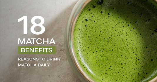 18 Health benefits of Matcha Tea by My Pekoe Dubai